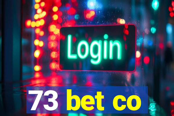 73 bet co